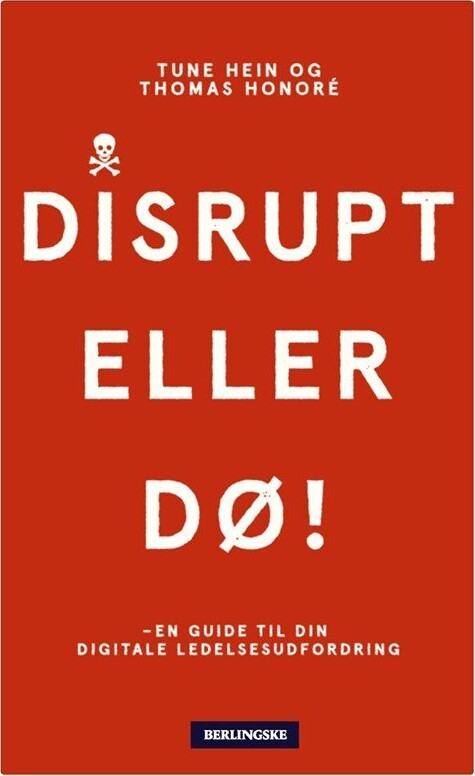 Disrupt - Eller Dø! - Tune Hein - Bog