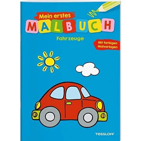 Tessloff Mein erstes Malbuch - Fahrzeuge: Fröhliche Motive