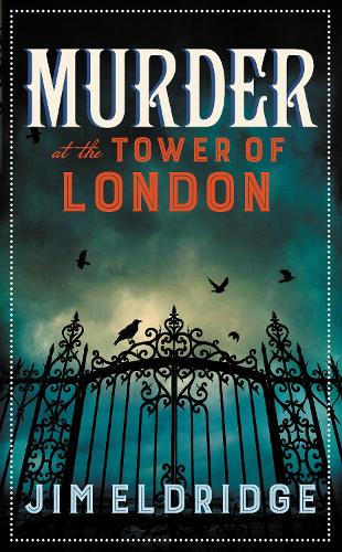 Murder at the Tower of London: The thrilling historical whodunnit - Museum Mysteries (Paperback)