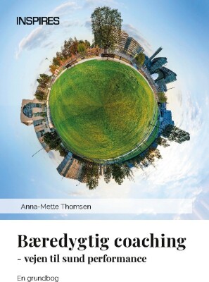 Bæredygtig Coaching - Anna-Mette Thomsen - Bog