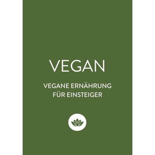 Sunday Natural Products  Vegane Ernährung für Einsteiger - E-Book mit veganen Rezepten