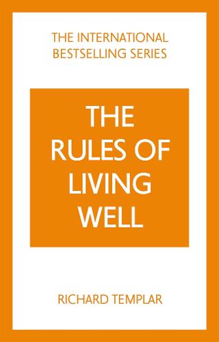 The Rules of Living Well: A Personal Code for a Healthier, Happier You, 2nd edition - The Rules Series (Paperback)