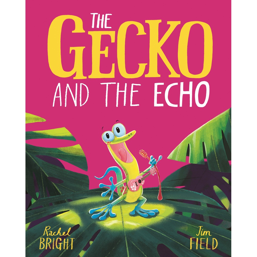 Das Taschenbuch „Der Gecko und das Echo“ von Rachel Bright