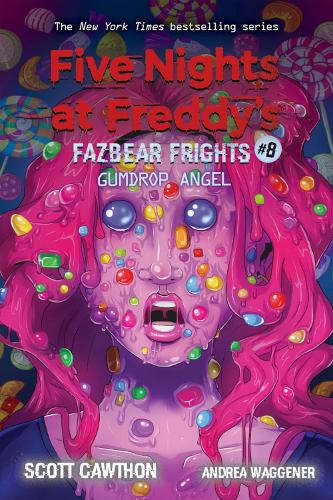 Gumdrop Angel (Five Nights at Freddy's: Fazbear Frights #8) - Five Nights at Freddy's (Paperback)
