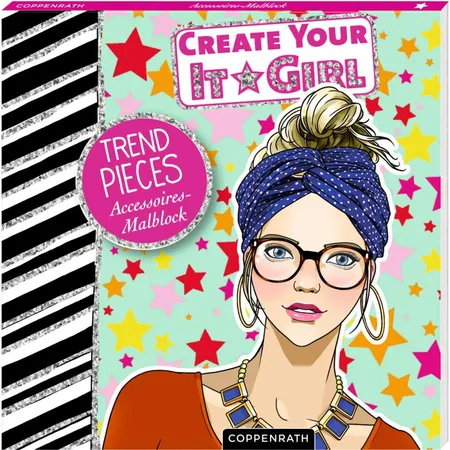 Coppenrath Create Your It-Girl Trend-Pieces Accessoires-Malblock