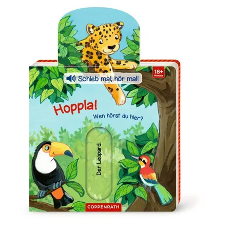 Coppenrath Verlag Schieb mal, hör mal! Hoppla! Wen hörst du hier? (Soundb.)