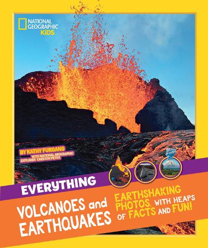 Everything: Volcanoes and Earthquakes - National Geographic Kids (Paperback)