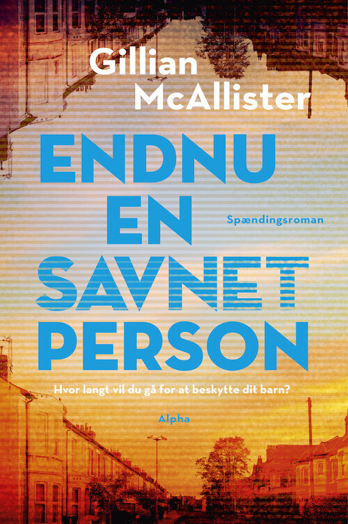 Endnu En Savnet Person - Gillian Mcallister - Bog
