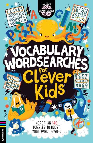 Vocabulary Wordsearches for Clever Kids: More than 140 puzzles to boost your word power - Buster Brain Games (Paperback)