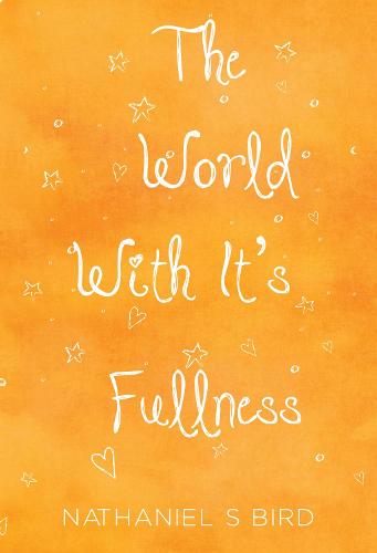 The World With Its Fullness (Paperback)