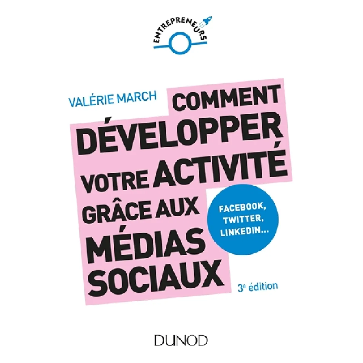 Comment développer votre activité grâce aux médias sociaux : Facebook, Twitter, LinkedIn... · Occasion
