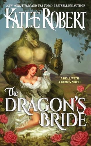 The Dragon's Bride - A Deal with a Demon 1 (Paperback)