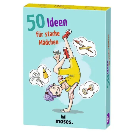 moses. 50 Ideen für starke Mädchen