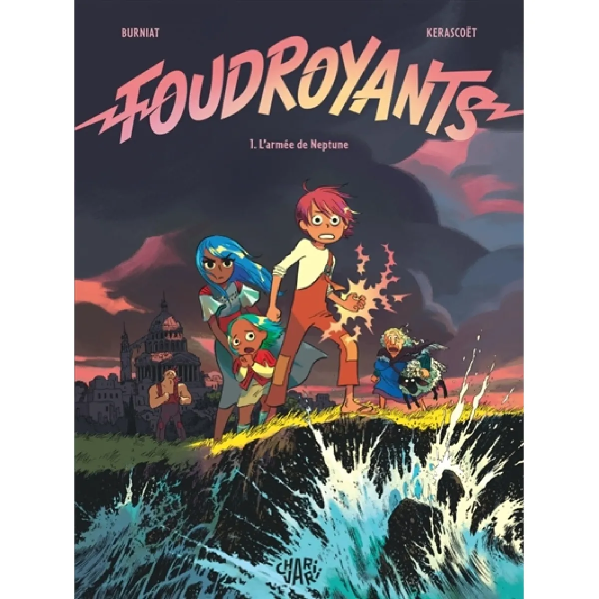 Foudroyants. Vol. 1. L'armée de Neptune · Occasion