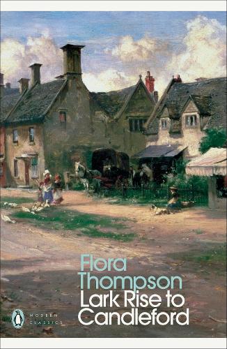 Lark Rise to Candleford - Penguin Modern Classics (Paperback)