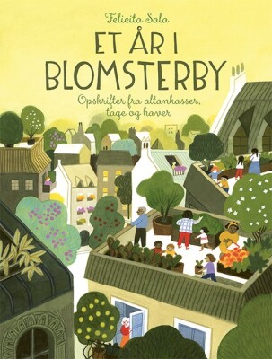 Et År I Blomsterby - Felicita Sala - Bog