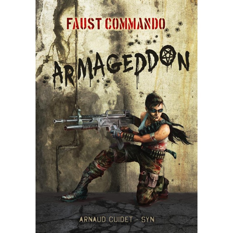 Faust commando - Armagueddon