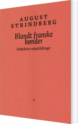 Blandt Franske Bønder - August Strindberg - Bog