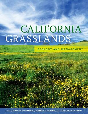 California Grasslands: Ecology and Management (Hardback)