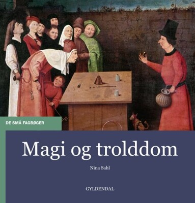 Magi Og Trolddom - Nina Sahl - Bog