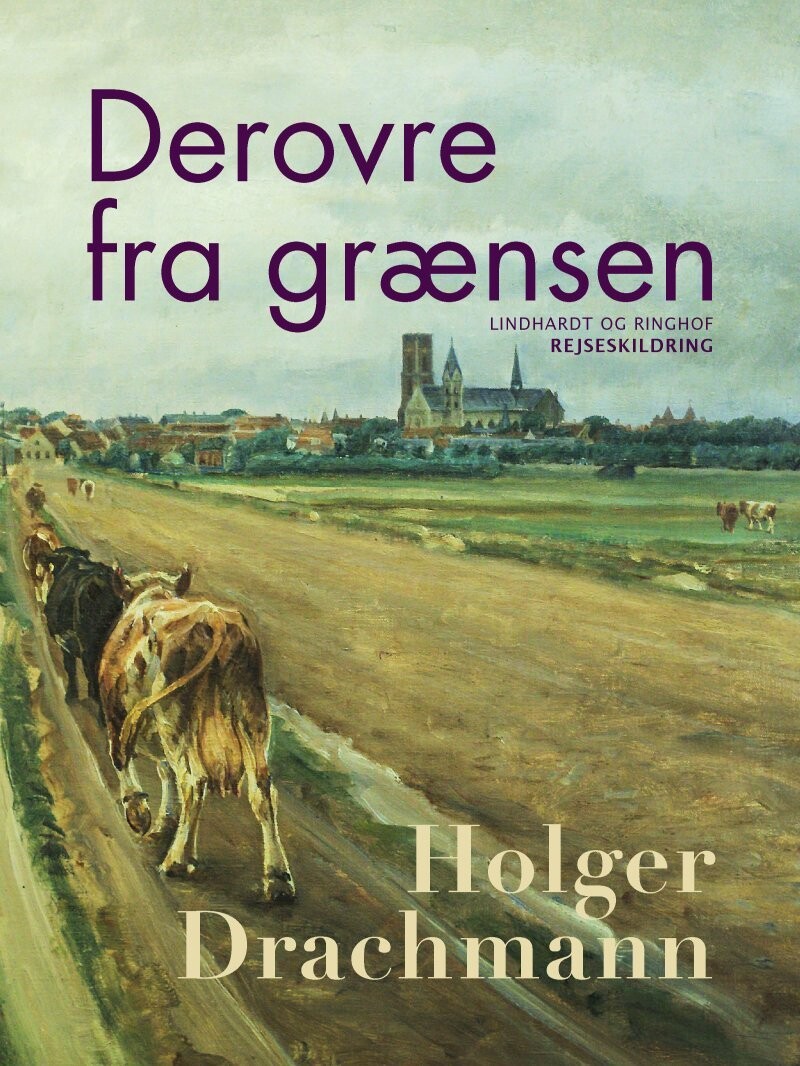 Derovre Fra Grænsen - Holger Drachmann - Bog
