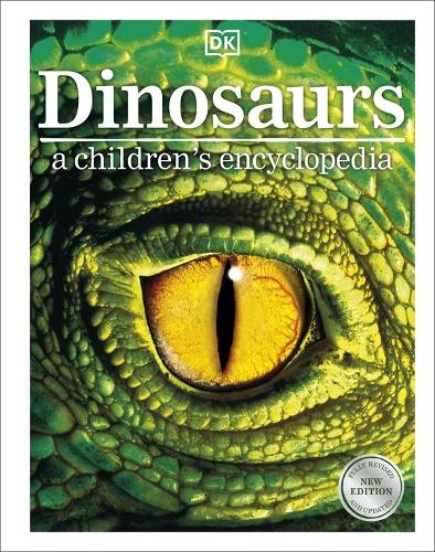 Dinosaurs A Children's Encyclopedia (Hardback)