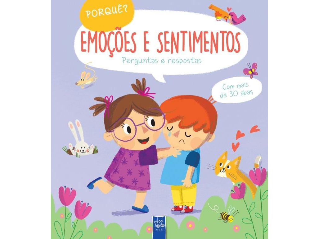 LIVRO PORQUÊ? EMOÇÕES E SENTIMENTOS