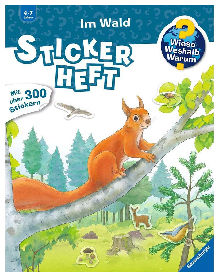 Wieso? Weshalb? Warum? Stickerheft: Im Wald