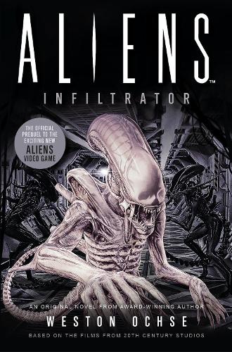 Aliens: Infiltrator - Alien 9 (Paperback)