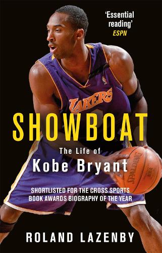 Showboat: The Life of Kobe Bryant (Paperback)