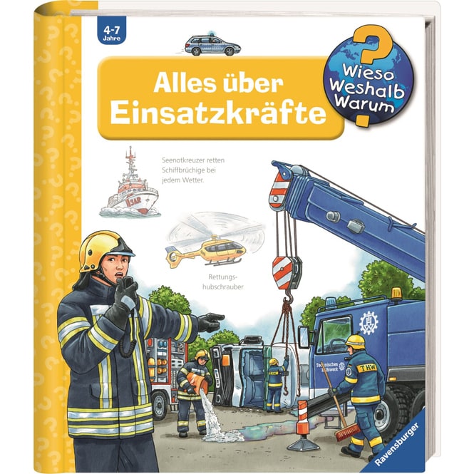 Wieso? Weshalb? Warum? Alles über Einsatzkräfte