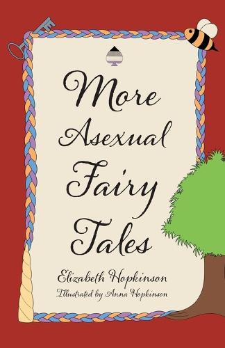 More Asexual Fairy Tales (Paperback)