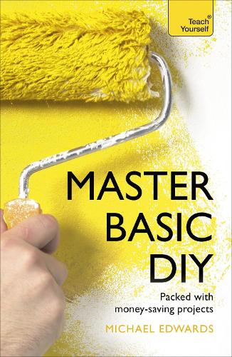 Master Basic DIY: Teach Yourself (Paperback)