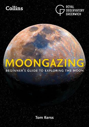 Moongazing: Beginner'S Guide to Exploring the Moon (Paperback)