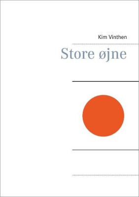 Store Øjne - Kim Vinthen - Bog