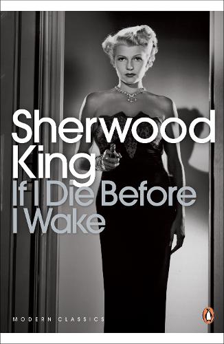 If I Die Before I Wake - Penguin Modern Classics (Paperback)