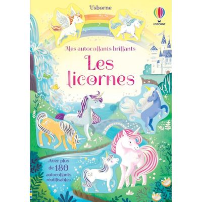 Les licornes - Mes autocollants brillants
