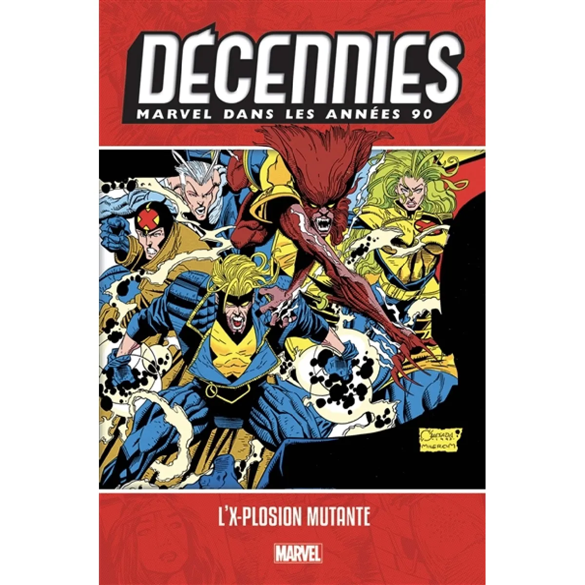 Décennies Marvel. Dans les années 90 : l'X-plosion mutante · Occasion