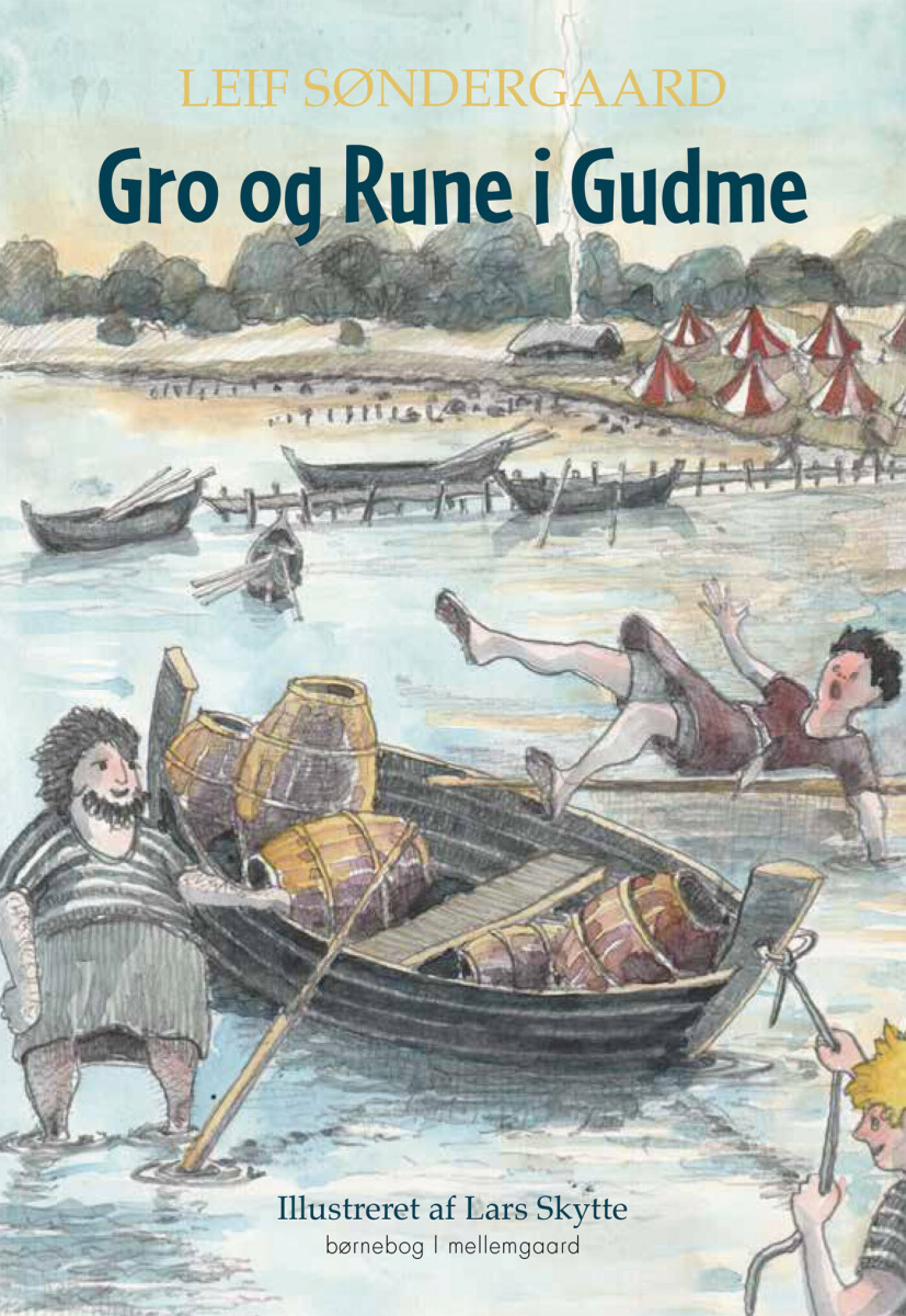 Gro Og Rune I Gudme - Leif Søndergaard - Bog
