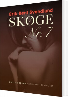 Skøge Nr. 7 - Erik Bent Svendlund - Bog