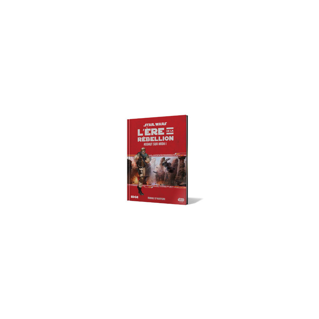 Star Wars : L'Ere de la Rébellion - Assaut sur Arda I