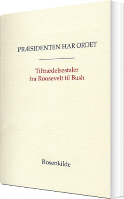 Præsidenten Har Ordet - Franklin D. Roosevelt - Bog