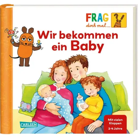 Carlsen Verlag Frag doch mal ... die Maus: Wir bekommen ein Baby