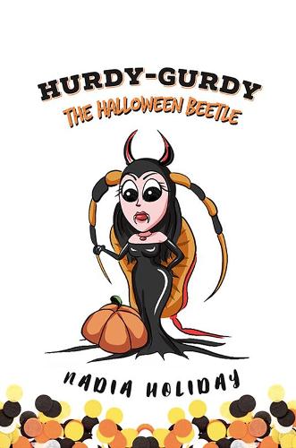 Hurdy-Gurdy the Halloween Beetle (Hardback)