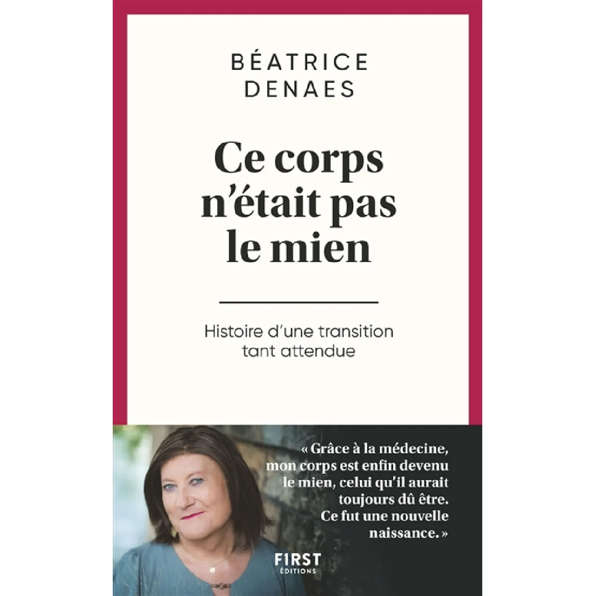 Ce corps n'était pas le mien : histoire d'une transition tant attendue · Occasion