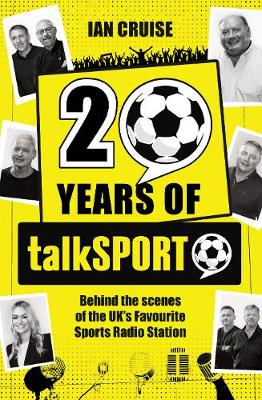 Twenty Years of talkSPORT (Paperback)