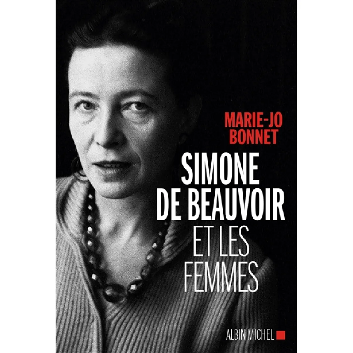 Simone de Beauvoir et les femmes · Occasion