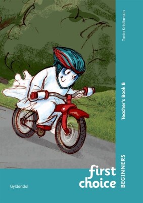 First Choice Beginners Teacher's Book B - Tania Kristiansen - Bog