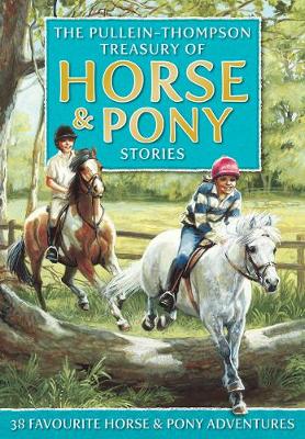 Treasury of Horse and Pony Stories - Treasury of Horse and Pony Stories (Paperback)