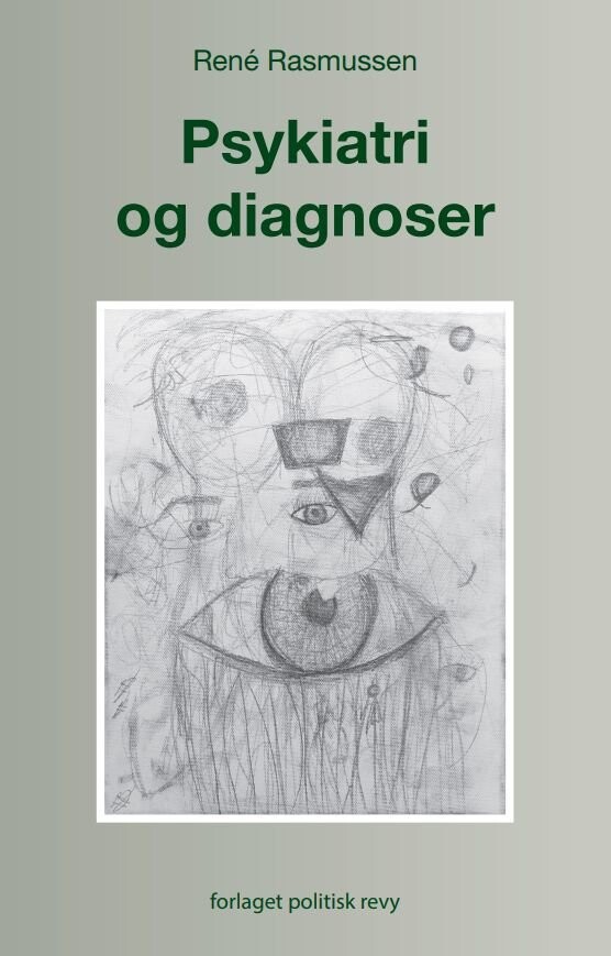 Psykiatri Og Diagnoser - René Rasmussen - Bog